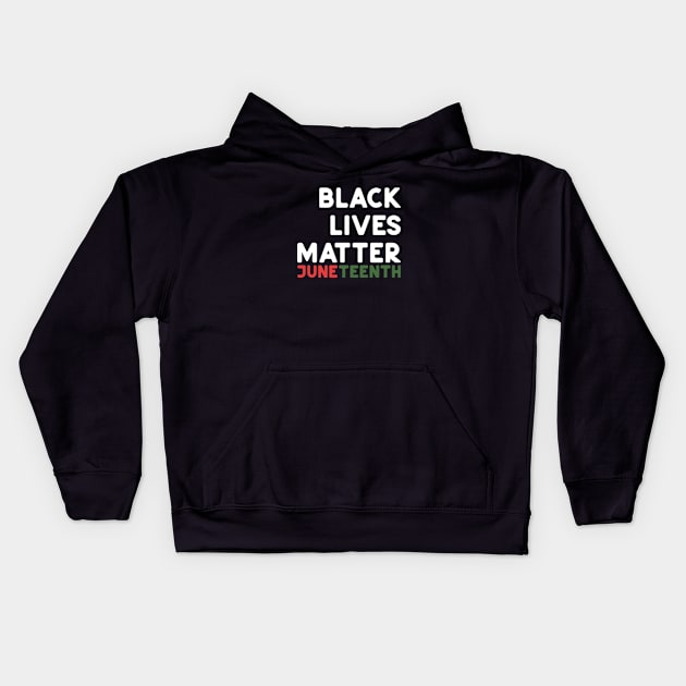 JuneTeenth Black Lives Matter Kids Hoodie by ninoladesign